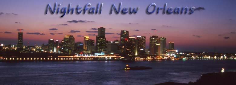 Nightfall New Orleans