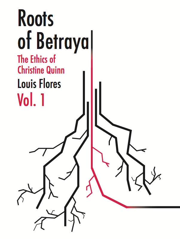 ''Roots of Betrayal : The Ethics of Christine Quinn'' is on sale now.