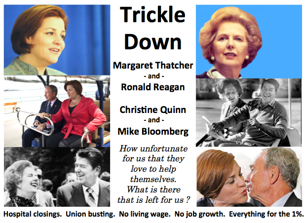 Christine Quinn and Mike Bloomberg are like Margaret Thatcher and Ronald Reagan : Trickle Down Flyer