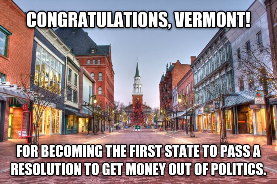 Breaking: Vermont Passes JRS 27 To Overturn Citizens United & End Unlimited Campaign Funding photo vermont-money-out-of-politics_zps0c8276b8.jpg
